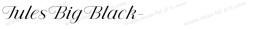 Jules Big Black字体转换